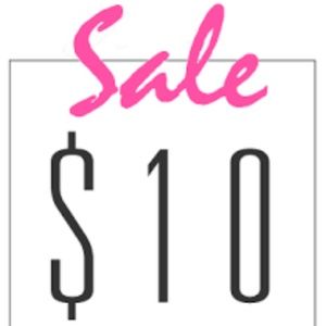 LOTS OF ITEMS REDUCED TO $10, $15,$7 !